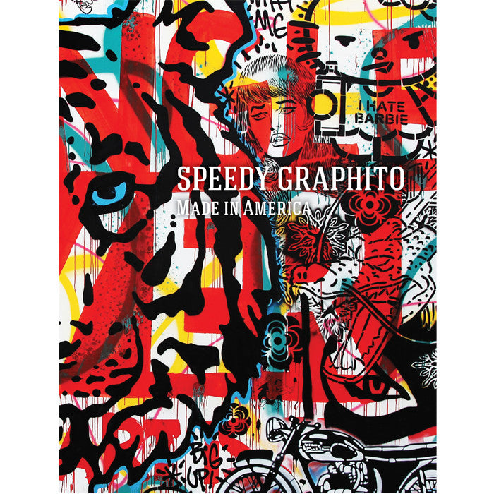 Art Book "Speedy Graphito: Made in America"